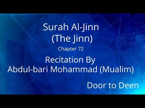 Surah Al-Jinn (The Jinn) Abdul-bari Mohammad (Mualim)  Quran Recitation