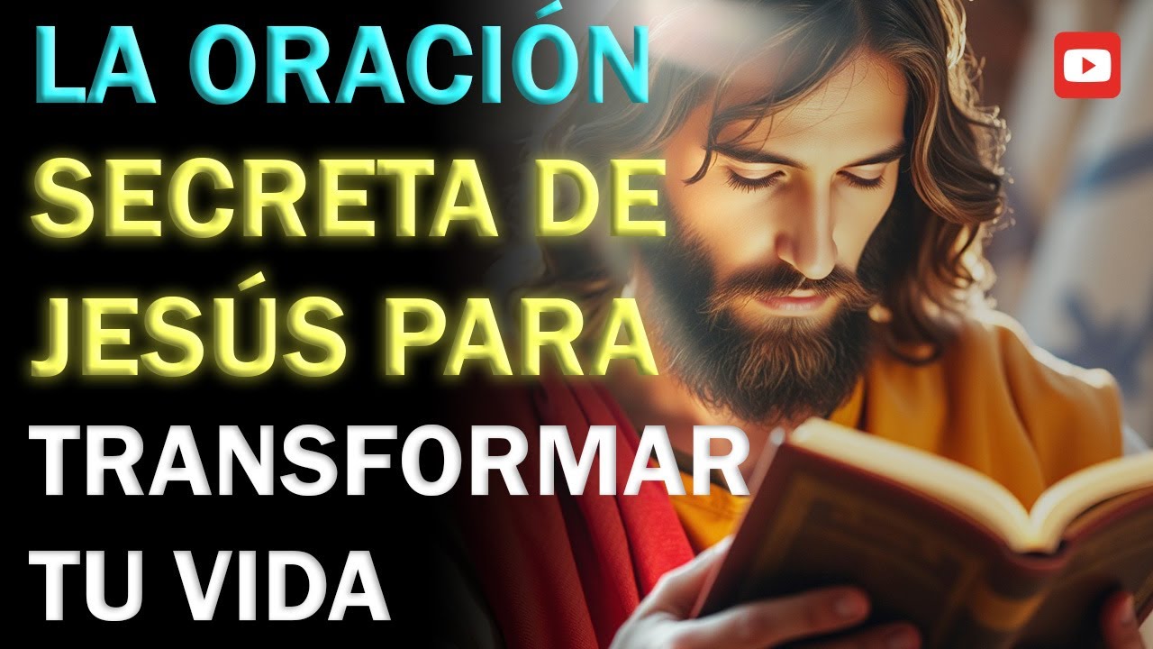🔥 El SECRETO de la Oración que Jesús Nos Reveló: ¡Transforma tu Vida Hoy! 🙏