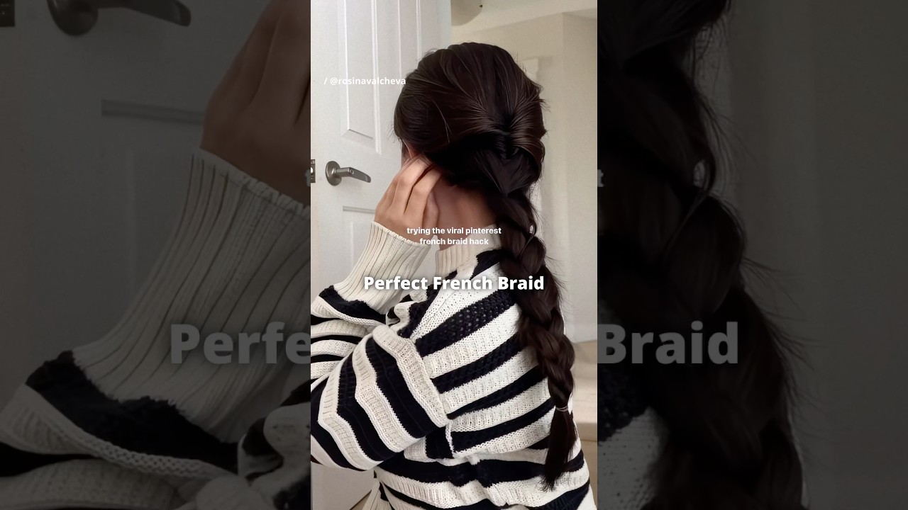 Easy french braid hack that looks stunning