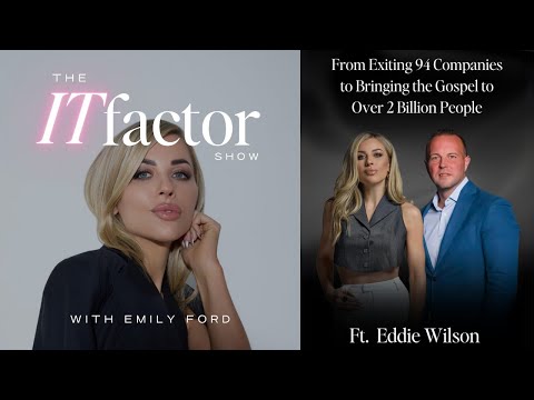 Eddie Wilson's Path To 2 Billion: 94 Exits To Global Impact Through ...