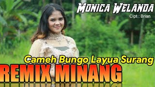 Download lagu REMIX CAMEH BUNGO LAYUA SURANG - MONICA WELANDA /Ovhie virsty - live cover orgen tunggal mp3 Download lagu REMIX CAMEH BUNGO LAYUA SURANG - MONICA WELANDA /Ovhie virsty - live cover orgen tunggal mp3