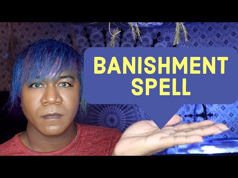 BANISHMENT SPELL | VERY POWERFUL