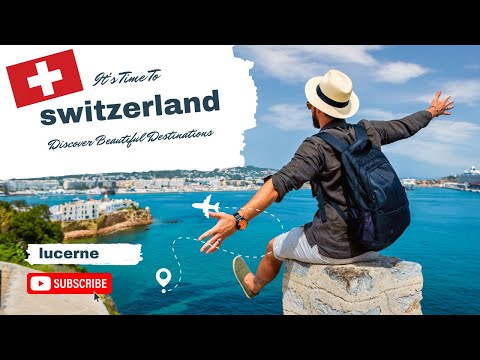 Lucerne Travel Guide 2024 Explore Switzerland's Hidden Gem in 4K | Top Attractions, Local Tips!