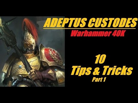 Adeptus Custodes 10 Tips & Tricks Part 1 Warhammer 40K 10th Edition