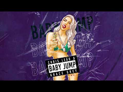 Baby Jump - Chris Leão & Grace Grey (Original Mix)