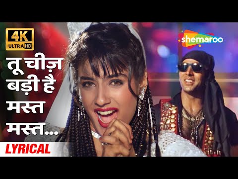 Tu Cheez Badi Hai Mast Mast (Lyrical) — watch video