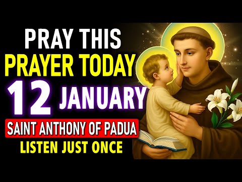 PRAYER TO SAINT ANTHONY OF PADUA – LISTEN TO THIS PRAYER ONLY ONCE AND RECEIVE YOUR MIRACLE TODAY