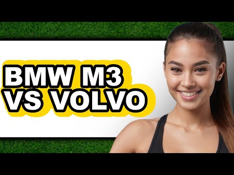 BMW M3 VS Volvo - Full Comparison
