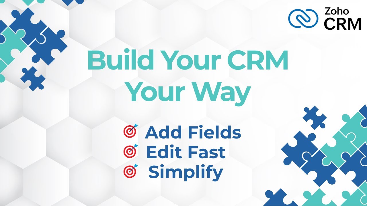 Customize Zoho CRM Modules Like a Pro | Add and Edit Fields Easily