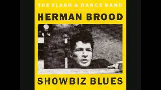 The Flash & Dance Band Featuring Herman Brood –  Good thing