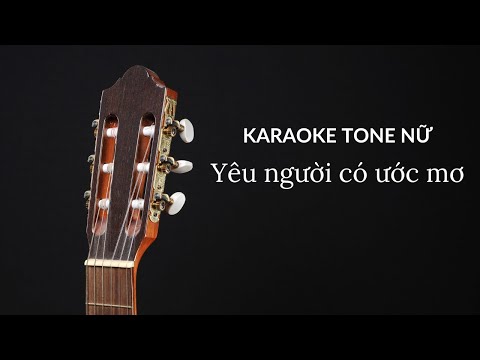 Karaoke Tone Nữ Yêu Người Có Ước Mơ - Guitar Beat Acoustic | Anh Trường Beat