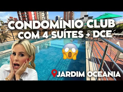 CONDOMÍNIO CLUB COM 4 SUÍTES + DCE NO BAIRRO DO JARDIM OCEANIA |  CÓD. 668