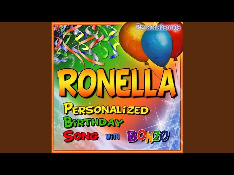 Ronella Personalized Birthday Song With Bonzo