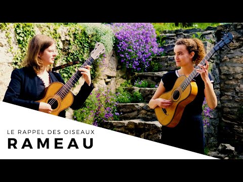 Le Rappel des Oiseaux, Rameau - Duo Odelia (Marie Sans, Alice Letort, romantic guitars)