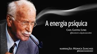 A energia psíquica | Carl Gustav Jung