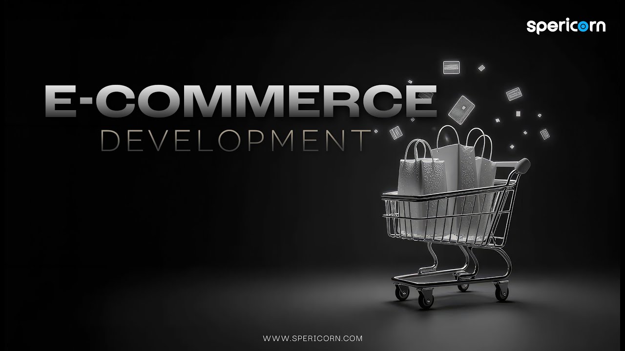 Revolutionizing E-commerce Development : Innovative Solutions by Spericorn