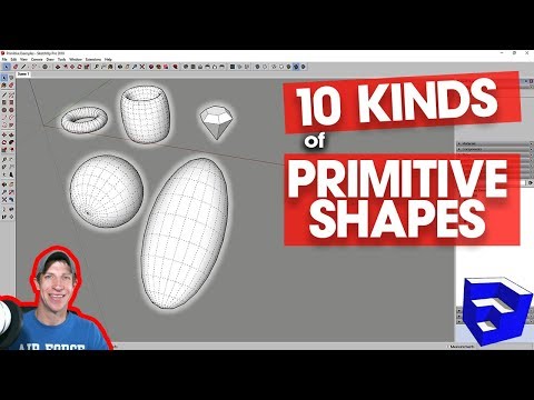 SPHERE, TORUS, DOME, and OTHER SHAPES – Modeling 10 Kinds of Primitive Shapes in SketchUp