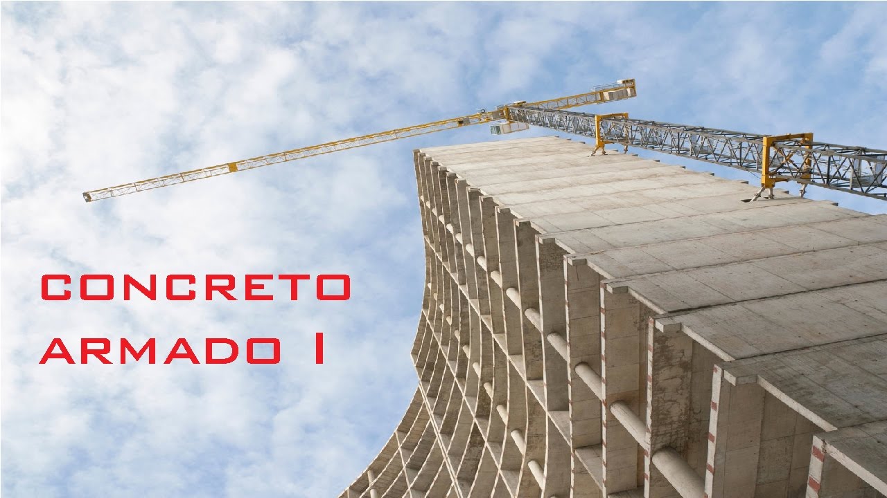 Concreto Armado I - Aula 01 - Armadura Simples