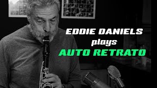 Eddie Daniels - Auto Retrato (Heart of Brazil: A Tribute to Egberto Gismonti)