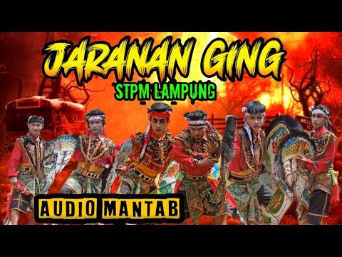 JARANAN GING TERBARU || STPM LAMPUNG
