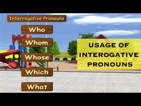 Do You Know How To Use Interrogative Pronouns??