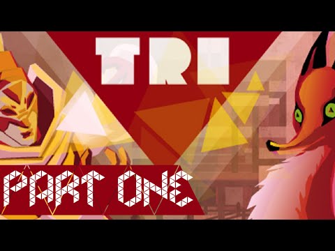 Tri : Of Friendship and Madness / Episode 1 - The Tri