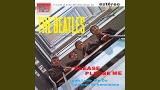 The Beatles - There&#39;s A Place (2025 Remix, No Fade Out, Stereo Vocals &amp; Drums)