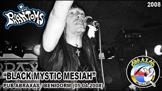 THE PHANTOMS: "Black Mystic Messiah" (05-04-2008 / Pub Abraxas - Benidorm)