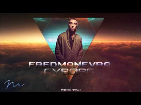 FredManevra - Cyborg