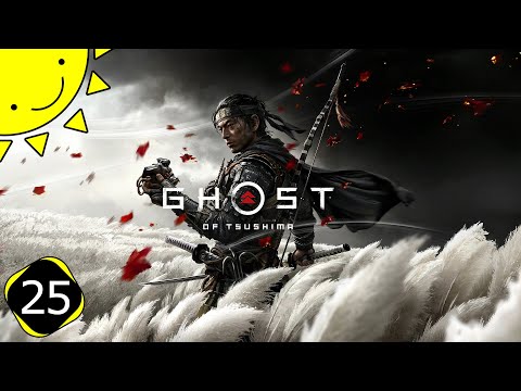 Let's Play Ghost Of Tsushima | Part 25 - The Missing Archers | Blind Gameplay Walkthrough