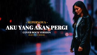 Download lagu Supernova - Aku Yang Akan Pergi | Cover Rock Version | by Jet Plane Reborn mp3 Download lagu Supernova - Aku Yang Akan Pergi | Cover Rock Version | by Jet Plane Reborn mp3