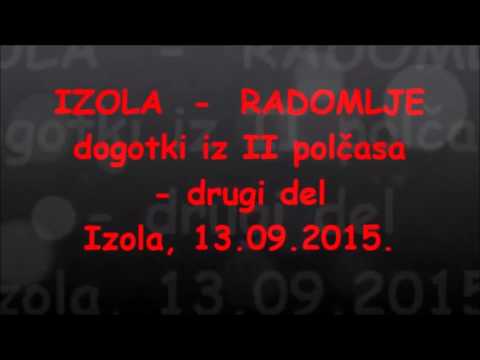 4. krog 2.SML zahod  IZOLA - RADOMLJE  Izola, 13.09.2015.