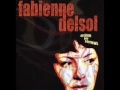 Fabienne Delsol - Laisse Tomber Les Filles ...