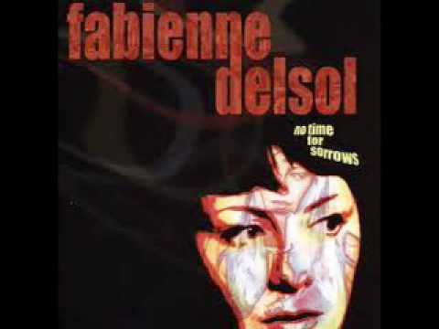 Fabienne Delsol - Laisse Tomber Les Filles