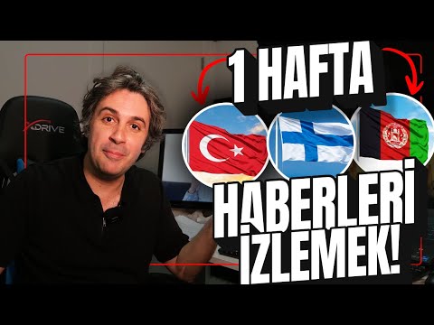1 HAFTA BOYUNCA ANA HABERLERİ İZLEMEK | TÜRKİYE, FİNLANDİYA, AFGANİSTAN TELEVİZYONLARI📺
