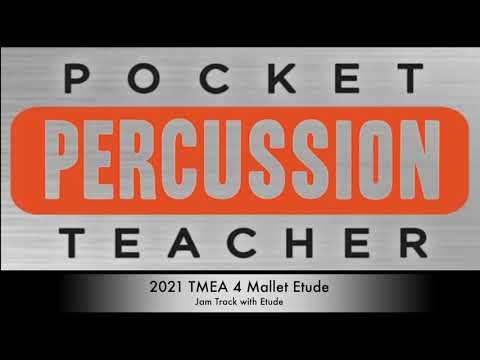 2021 TMEA   4 Mallet Etude   Jam Track with Etude