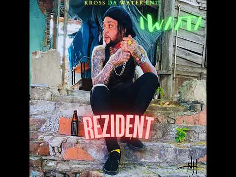 IWAATA - REZIDENT(OFFICIAL AUDIO)