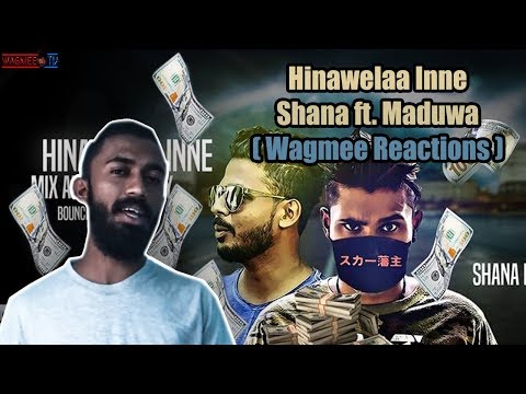 Hinawelaa Inne - Shana ft. Maduwa ( Wagmee Reactions )