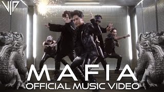 VIP - Mafia (Official Music Video)