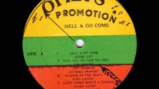 Super Cat - Hell A Go Come + Version