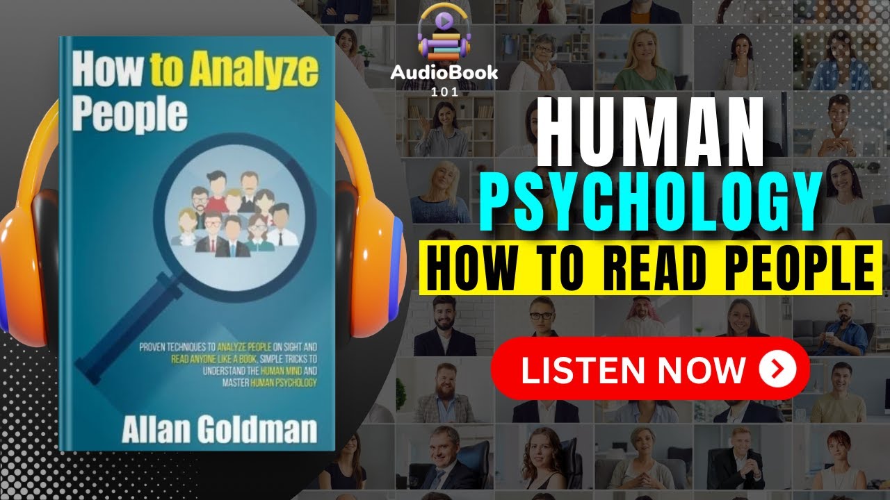 HOW TO ANALYZE PEOPLE by Allan Goldman Audiobook | Book Summary in English
