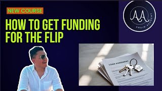 Flipping Houses (How To Get Funding For The Flip)