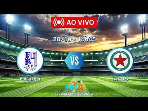 🔥React🔥Dunkerque x Red Star -  Ligue 2  AO VIVO | Análise e Apostas|🔥#lmasports #ligue2  #redstar