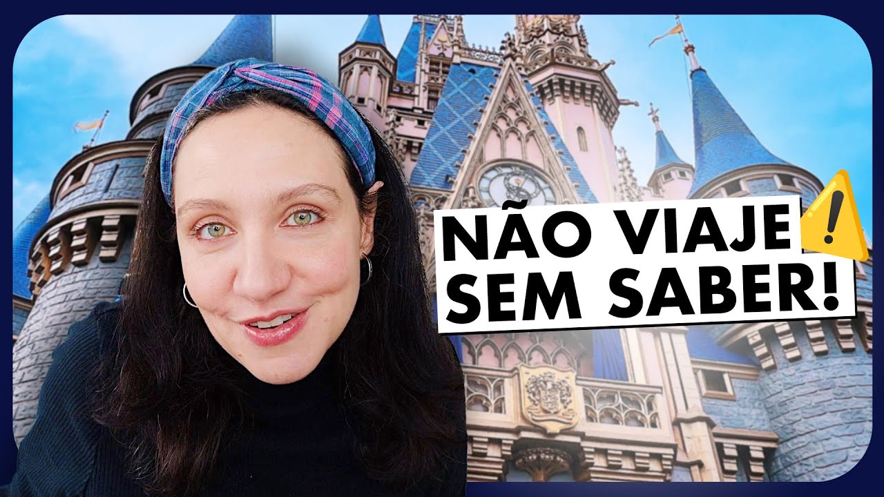 7 DICAS PRÁTICAS QUE VÃO TRANSFORMAR A SUA VIAGEM PARA ORLANDO!