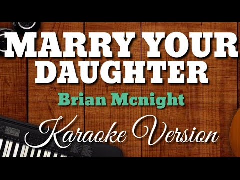 MARRY YOUR DAUGHTER | Brian McNight | Karaoke Version