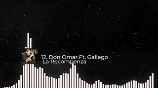 12  Don Omar Ft  Gallego   La Recompenza