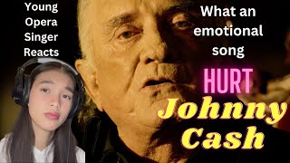 Young Opera Singer Reacts To Johnny Cash - Hurt