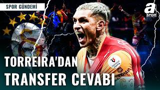 Lucas Torreira Galatasaray Transfer Kararını Açıkladı
