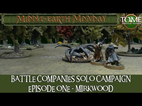 Battle Companies Solo Campaign Episode 1 - Mirkwood