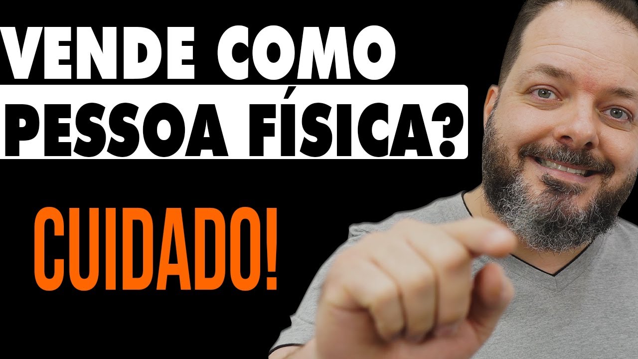 VENDER NA INTERNET COMO PESSOA FÍSICA - CUIDADOS